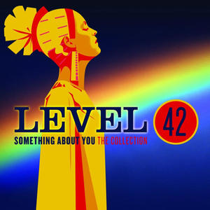 LEVEL 42 - SOMETHING ABOUT YOU: THE COLLECTION (CD) - 2826393296