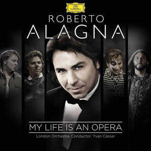 ROBERTO ALAGNA - MY LIFE IS AN OPERA (CD) - 2826393403