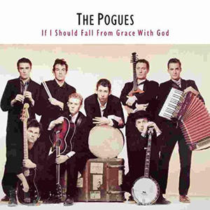 THE POGUES - IF I SOULD FALL FROM GRACE WITH GOD (Vinyl LP) - 2826393652