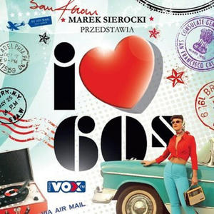 MAREK SIEROCKI PRZEDSTAWIA: I LOVE... 60'S - Album 2 p - 2826393727