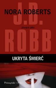 J.D. ROBB - UKRYTA - 2826393936