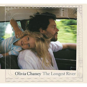 OLIVIA CHANEY - THE LONGEST RIVER (CD) - 2826394072