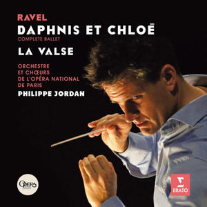 ORCHESTRE ET CHOEURS DE L'OPERA PARIS/PHILIPPE JORDAN - RAVEL: DAPHNIS ET CHLOE; LA VALSE (CD) - 2826394084