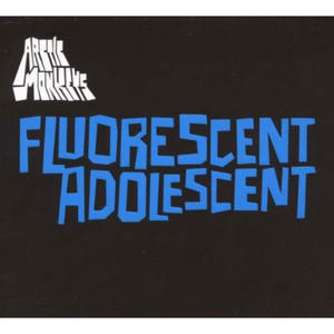 ARCTIC MONKEYS - FLUORESCENT ADOLESCENT (CD) - 2826394094
