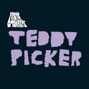 ARCTIC MONKEYS - TEDDY PICKER (CD) - 2826394095