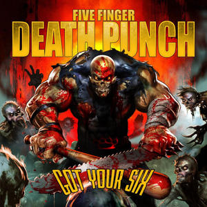 FIVE FINGER DEATH PUNCH - GOT YOUR SIX (CD) - 2826395204