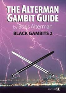 Alterman Gambit Guide - Black Gambits 2 by Boris Alterman (mikka okadka) - 2877023194