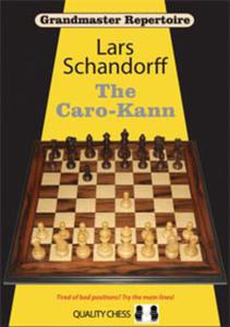 Grandmaster Repertoire 7 - The Caro-Kann by Lars Schandorff (mikka okadka) - 2877023203