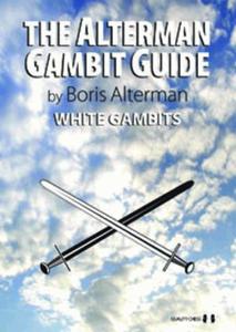 The Alterman Gambit Guide - White Gambits by Boris Alterman (mikka okadka) - 2877023205