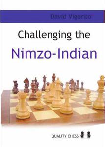 Challenging the Nimzo-Indian by David Vigorito (mikka okadka) - 2877023212