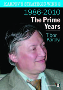 Karpov's Strategic Wins 2 - The Prime Years by Tibor Karolyi (mikka okadka) - 2877023229
