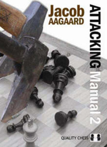 Attacking Manual 2 by Jacob Aagaard (twarda okadka) - 2877023275