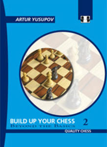 Build up your Chess 2 by Artur Yusupov (twarda okadka) - 2877023288