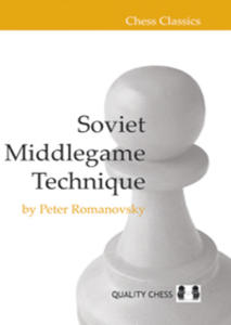 Soviet Middlegame Technique by Peter Romanovsky (twarda okadka) - 2877023306