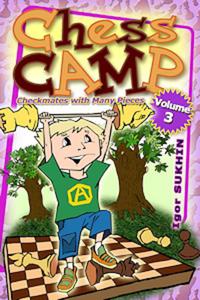 Chess Camp: Volume 3 - 2877023408