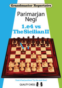 Grandmaster Repertoire - 1.e4 vs The Sicilian II by Parimarjan Negi (twarda okadka) - 2877023473
