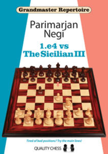 Grandmaster Repertoire - 1.e4 vs The Sicilian III by Parimarjan Negi (mikka okadka) - 2877023644