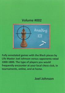Attacking 101 Volume #002: 110 Fully Annotated Games - 2877023762