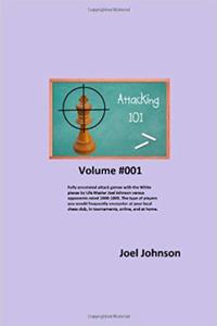 Attacking 101 Volume #001: 60 Fully Annotated Games - 2877023763