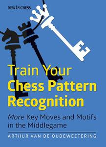 Train Your Chess Pattern Recognition: More Key Moves Motifs in the Middlegame - 2877023791