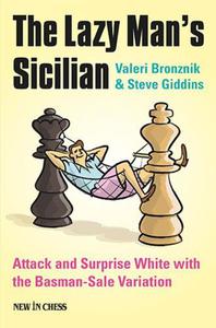 The Lazy Man#8217;s Sicilian: Attack and Surprise White with the Basman-Sale Variation - 2877023802