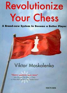 Revolutionize Your Chess: A Brand New System to Become a Better Player - 2877023833