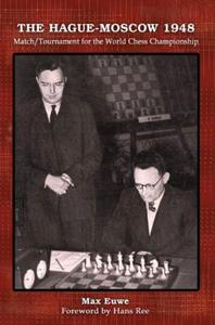The Hague-Moscow 1948: Match/Tournament for the World Chess Championship - 2877023846