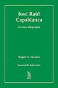 Capablanca Jose Raul A Chess Biography - 2877023910