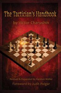 The Tactician's Handbook: Revised Expanded by Karsten Mller - 2877023922