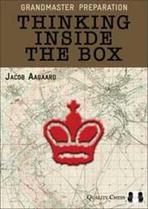 Grandmaster Preparation - Thinking Inside the Box by Jacob Aagaard (mikka okadka) - 2877024037