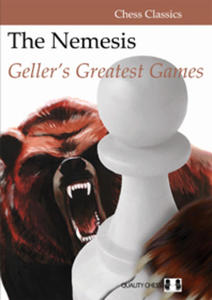 The Nemesis - Geller's Greatest Games by Efim Geller (mikka okadka) - 2877024457