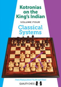 Kotronias on the King's Indian Classical Systems by Vassilios Kotronias (mikka okadka) - 2877024706