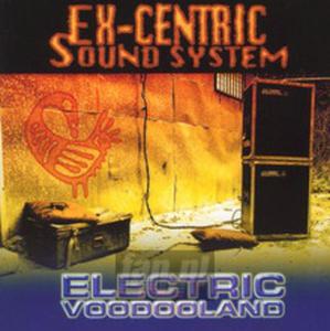 [01786] ex-Centric Sound System - Electric Voodooland - CD (P)2000 - 2829691974