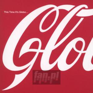 [02133] Globo - This Time It's Globo - CD (P)1999/2000 - 2875774531