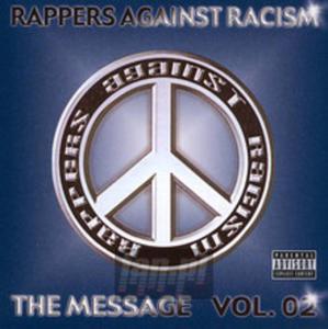 [02789] Rappers Against Racism - The Message 2 - CD (P)2003 - 2839155003