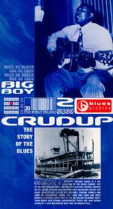 [03509] Arthur Crudup -Big Boy- - The Story Of Blues 6 - 2CD (P)2000/2005 - 2860719851