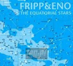 [01607] Robert Fripp / Brian Eno [Fripp & Eno] - Equatorial Stars - CD digipack (P)2005 - 2878382933