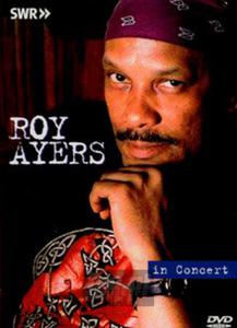 [02307] Roy Ayers - In Concert: Ohne Filter - DVD (P)2005/2011 - 2878010775