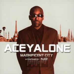 [00992] Aceyalone - Magnificent City - CD uncensored explicitVersion (P)2006 - 2878836104