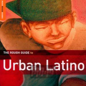 [04188] Rough Guide To... [V/A] - Rough Guide To Urban Latino - CD (P)2006 - 2860720702