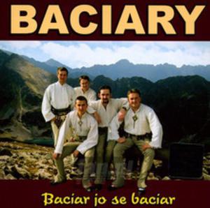 [02296] Baciary - Baciar Jo Se Baciar - CD (P)2005/2007 - 2878733326