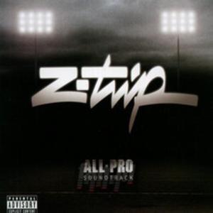 [01896] Z-Trip - All Pro - CD uncensored explicitVersion (P)2000/2007 - 2875115380