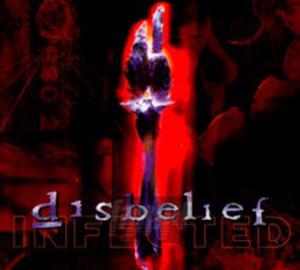 [00266] Disbelief - Infected - CD digipack Endofendsuntil30iv24 (P)1998/2010 - 2877706431