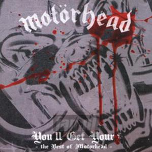 [02609] Motorhead - You'll Get Yours - CD (P)2010 - 2878836271
