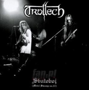 [01831] Trollech - Svatoboj - CD (P)2011 - 2829692205