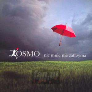 [02773] Kosmo - Nic Mnie Nie Zatrzyma - CD (P)2011 - 2875115773