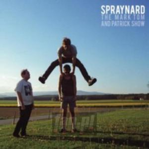 [11849] Spraynard - Mark Tom & Patrick Show - LP cardsleeve (P)2014 - 2878573582