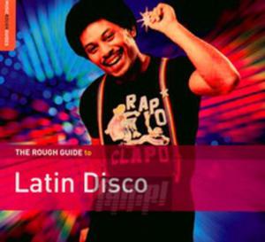 [03439] Rough Guide To... [V/A] - Rough Guide To Latin Disco - CD cardboard (P)2015 - 2877706966