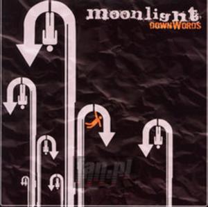 [01856] Moonlight - Downwords - CD Marchsale Until 29iii24 Aprilsale Until 08IV24 (P)2005/2015 - 2878236583