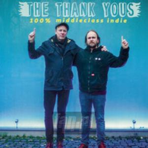 [01920] Thank Yous - 100% Middleclass Indie - CD papersleeve (P)2015 - 2862934163